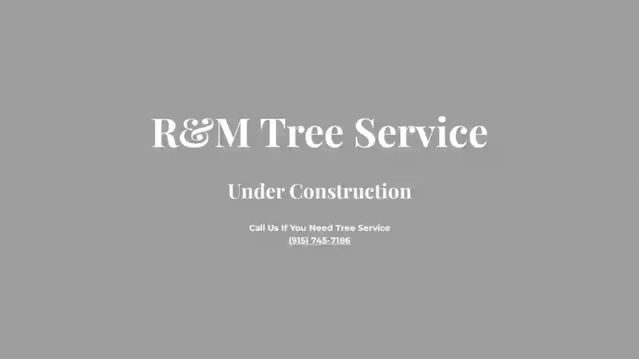 R&M tree service